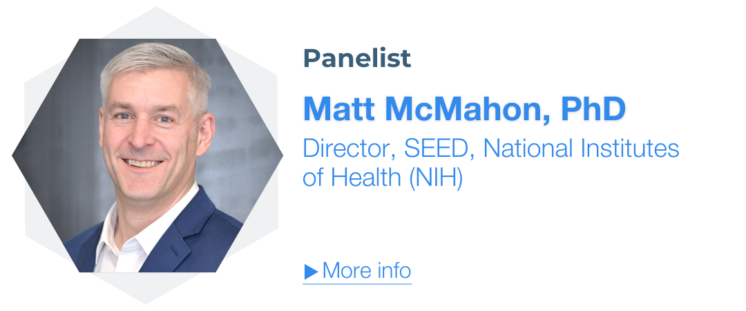 Matt McMahon, PhD, Director, SEED, National Institutes of Health (NIH)